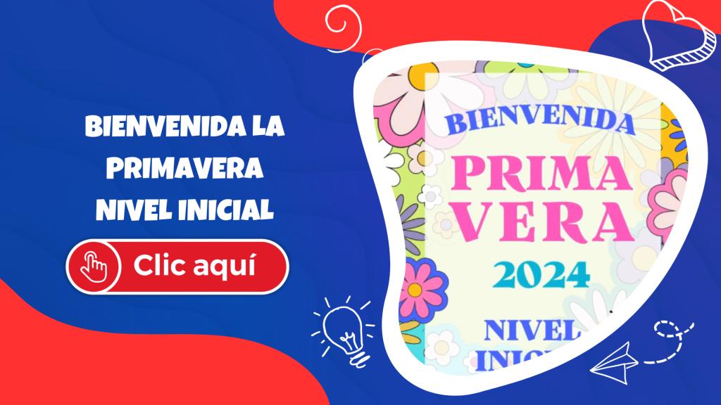 BIENVENIDA LA PRIMAVERA - NIVEL INICIAL